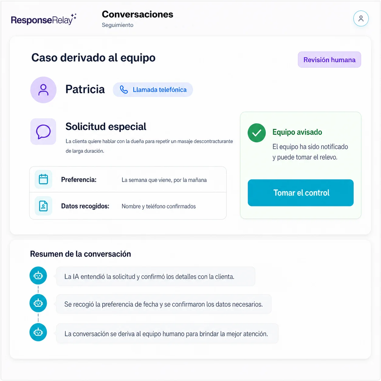 Caso derivado al equipo con resumen, datos recogidos y acción para tomar el control